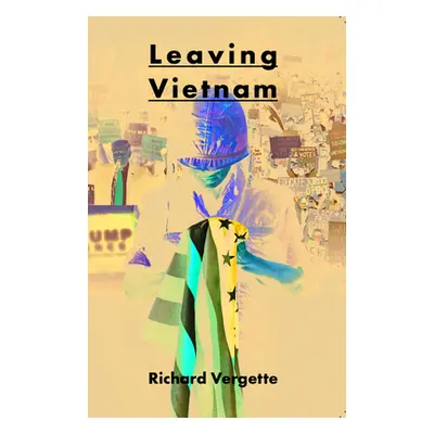 "Leaving Vietnam" - "" ("Vergette Richard")(Paperback)