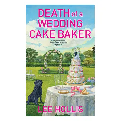 "Death of a Wedding Cake Baker" - "" ("Hollis Lee")(Mass Market Paperbound)