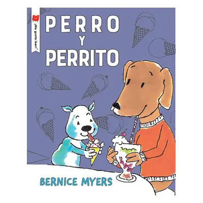 "Perro Y Perrito" - "" ("Myers Bernice")(Paperback)