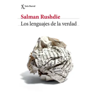 "Los Lenguajes de la Verdad" - "" ("Rushdie Salman")(Paperback)