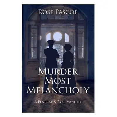 "Murder Most Melancholy" - "" ("Pascoe Rose")(Paperback)