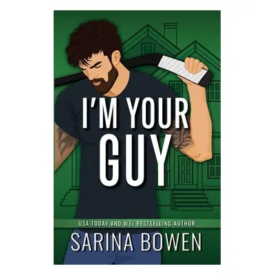 "I'm Your Guy" - "" ("Bowen Sarina")(Paperback)