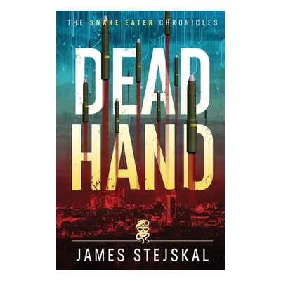 "Dead Hand" - "" ("Stejskal James")(Paperback)