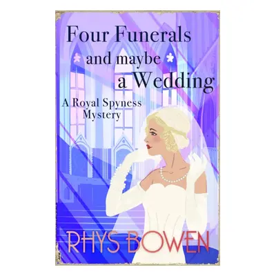 "Four Funerals and Maybe a Wedding" - "" ("Bowen Rhys")(Paperback / softback)