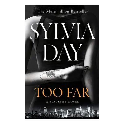 "Too Far" - "The Scorching New Novel from Multimillion International Bestselling Author Sylvia D