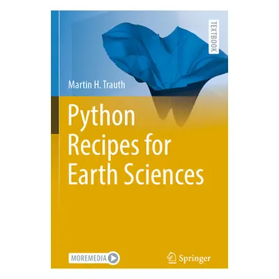 "Python Recipes for Earth Sciences" - "" ("Trauth Martin H.")(Paperback)