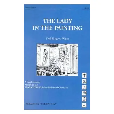 "The Lady in the Painting" - "" ("Wang Fred Fang-Yu")(Paperback)