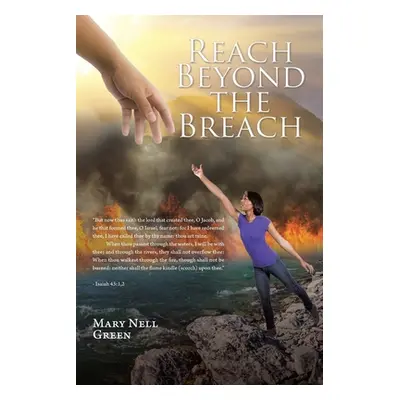 "Reach Beyond the Breach" - "" ("Green Mary Nell")(Paperback)