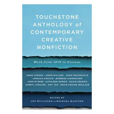 "Touchstone Anthology of Contemporary Creative Nonfiction: Work from 1970 to the Present" - "" (