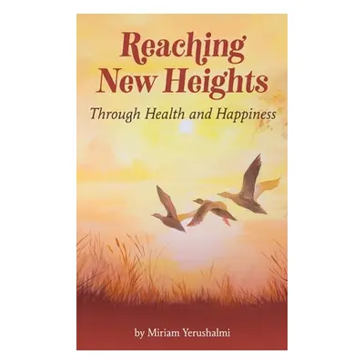 "Reaching New Heights Through Health and Happiness: utilizing CBTT(TM) Cognitive Behavioral Tora