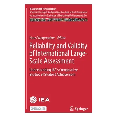 "Reliability and Validity of International Large-Scale Assessment: Understanding Iea's Comparati