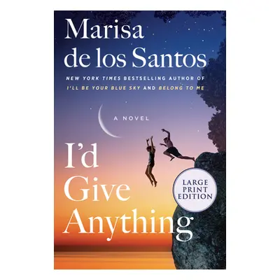 "I'd Give Anything" - "" ("De Los Santos Marisa")(Paperback)