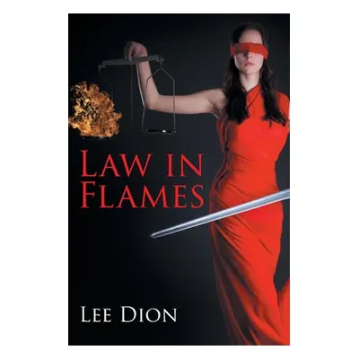 "Law in Flames" - "" ("Dion Lee")(Paperback)