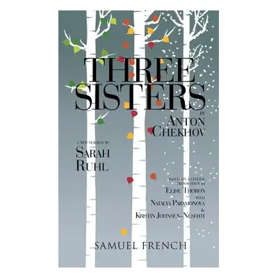 "Three Sisters" - "" ("Ruhl Sarah")(Paperback)