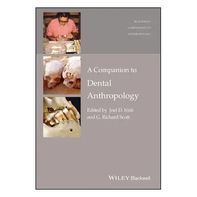 "A Companion to Dental Anthropology" - "" ("Scott G. Richard")(Paperback)