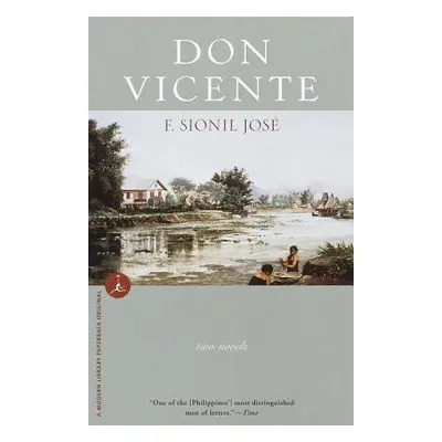 "Don Vicente: Two Novels" - "" ("Jos F. Sionil")(Paperback)