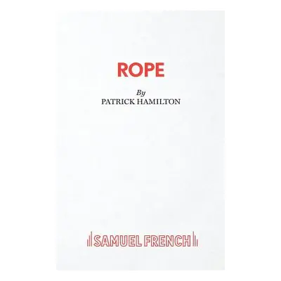 "Rope" - "" ("Hamilton Patrick")(Paperback)