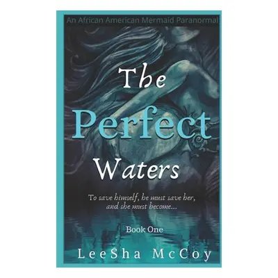 "The Perfect Waters: Odessa. Book One" - "" ("McCoy Leesha")(Paperback)