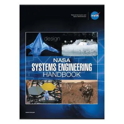 "NASA Systems Engineering Handbook: NASA/SP-2016-6105 Rev2 - Full Color Version" - "" ("NASA")(P