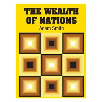 "The Wealth of Nations" - "" ("Smith Adam")(Paperback)