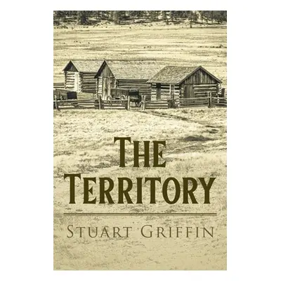 "The Territory" - "" ("Griffin Stuart")(Paperback)