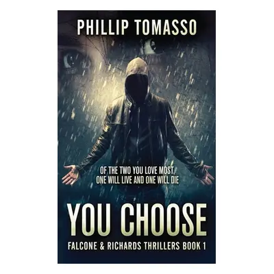 "You Choose" - "" ("Tomasso Phillip")(Paperback)