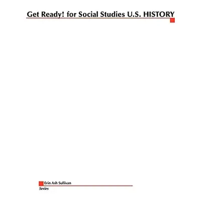 "Get Ready! for Social Studies U.S History" - "" ("White Nancy")(Paperback)