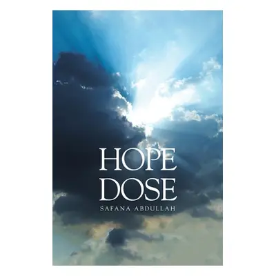 "Hope Dose" - "" ("Abdullah Safana")(Paperback)