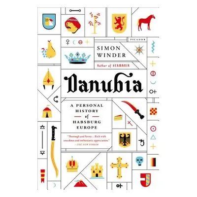 "Danubia: A Personal History of Habsburg Europe" - "" ("Winder Simon")(Paperback)