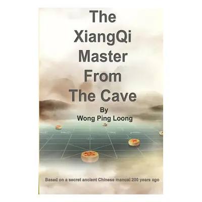 "The Xiangqi Master from the Cave" - "" ("Png Jim")(Paperback)