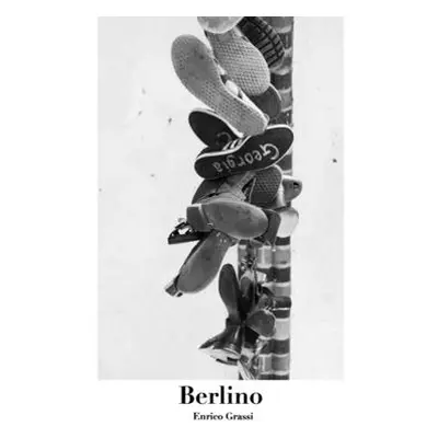 "Berlino" - "" ("Grassi Enrico")(Paperback)