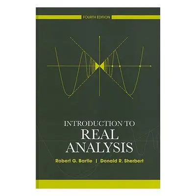 "Introduction to Real Analysis" - "" ("Sherbert Donald R.")(Pevná vazba)