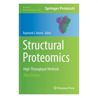 "Structural Proteomics: High-Throughput Methods" - "" ("Owens Raymond J.")(Pevná vazba)