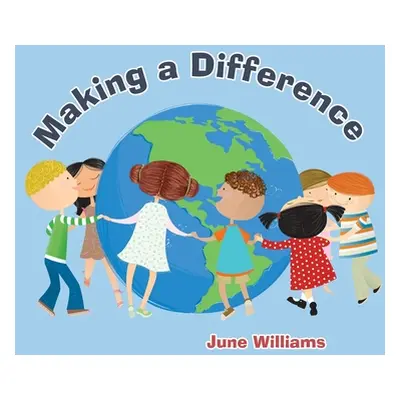 "Making a Difference" - "" ("Williams June")(Pevná vazba)