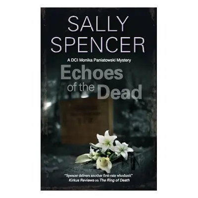 "Echoes of the Dead" - "" ("Spencer Sally")(Paperback)