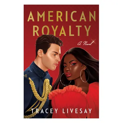 "American Royalty" - "" ("Livesay Tracey")(Paperback)