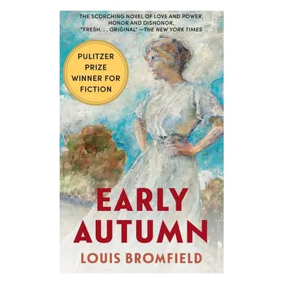 "Early Autumn: A Story of a Lady" - "" ("Bromfield Louis")(Paperback)