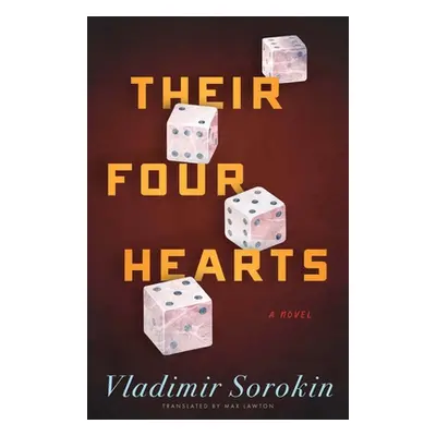 "Their Four Hearts" - "" ("Sorokin Vladimir")(Paperback)