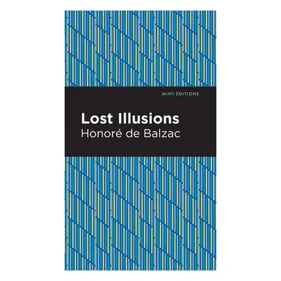 "Lost Illusions" - "" ("Balzac Honor de")(Pevná vazba)