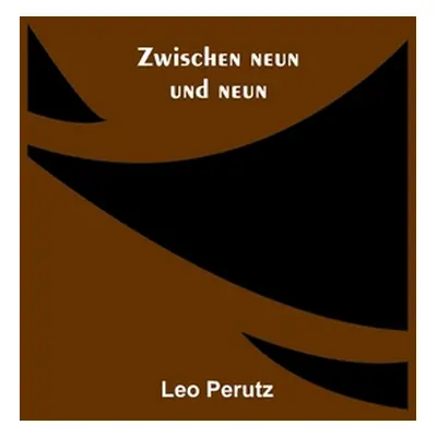 "Zwischen neun und neun" - "" ("Perutz Leo")(Paperback)