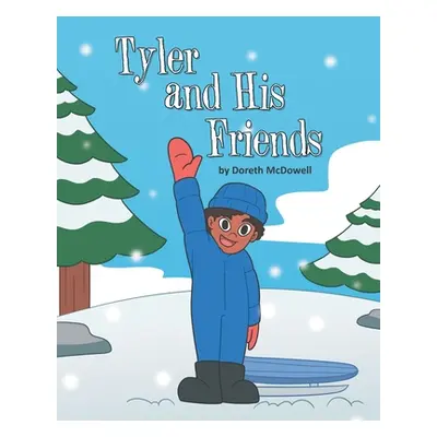 "Tyler and His Friends" - "" ("McDowell Doreth")(Paperback)