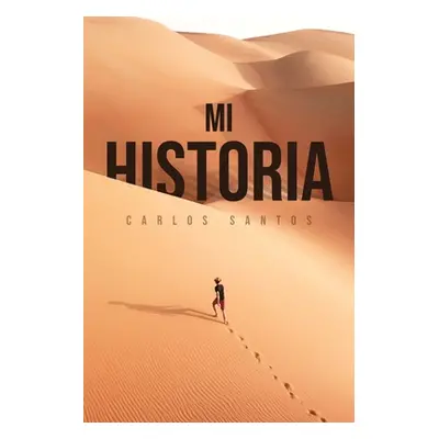 "Mi Historia" - "" ("Santos Carlos")(Paperback)