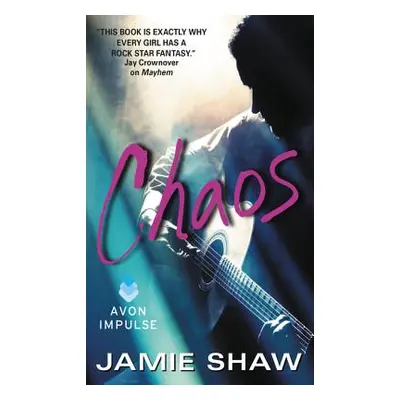 "Chaos: Mayhem Series #3" - "" ("Shaw Jamie")(Mass Market Paperbound)