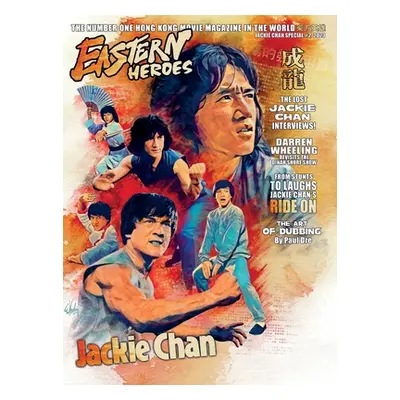 "Eastern Heroes Vol No2 Issue No 1 Jackie Chan Special Collectors Edition Hardback Edition" - ""