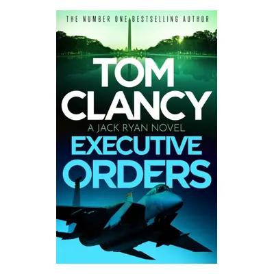 "Executive Orders" - "" ("Clancy Tom")(Paperback / softback)