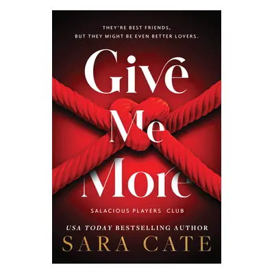 "Give Me More" - "" ("Cate Sara")(Paperback)