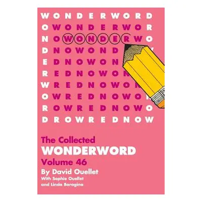 "WonderWord Volume 46" - "" ("Ouellet David")(Paperback)