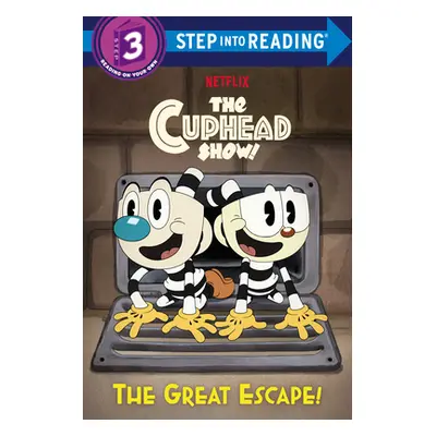 "The Great Escape! (the Cuphead Show!)" - "" ("Random House")(Paperback)