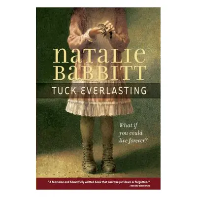 "Tuck Everlasting" - "" ("Babbitt Natalie")(Paperback)