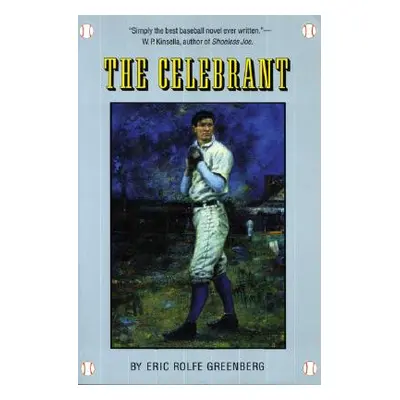 "The Celebrant" - "" ("Greenberg Eric Rolfe")(Paperback)